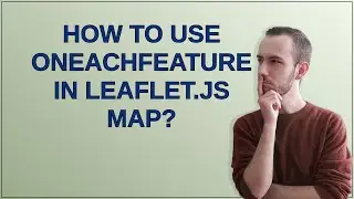 Gis: How to use onEachFeature in Leaflet.js map?