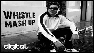 Digital One - Whistle (Mashup) EDM - &Aacute;lbum Start
