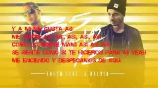 LETRA-Fuego - 35 pa las 12 ft. J Balvin