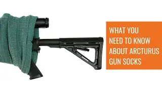 ЗАБОТЬТЕСЬ О СВОЕМ ОРУЖИИ с носками Arcturus Gun Socks