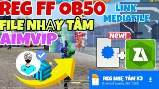REG FF OB50, LINK MEDIA KH&Ocirc;NG CẦN VƯỢT, FILES REG K&Eacute;O NHẸ FULL ĐỎ, NHẸ T&Acirc;M, ANTIBAND