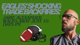 Eagles' Shocking Trade Backfires: Jaire Alexander Walks Away Just 10 Days In!