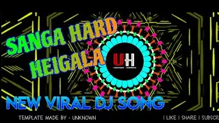 Sanga Hard Heigala New Viral Song (Circuit X Humming) Odia Song Dj Remix 