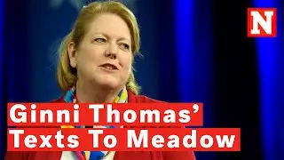 What Ginni Thomas&rsquo; Texts To Meadow On Overturning The 2020 Election Reveal