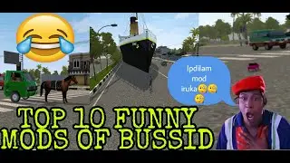TOP 10 FUNNY MODS OF BUSSID 😂😂😂 || Bussid mods || NTG