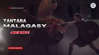 TANTARA MALAGASY - OEDIPE