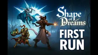 Shape of Dreams | First Run! (New Roguelike Gameplay) | Ep 1