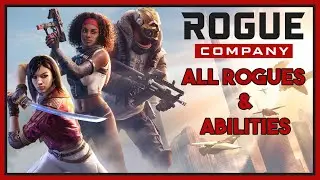 Rogue Company's - ALL Rogues and Abilities