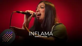 Kamille Falc&atilde;o | Inflama [CoverSession]