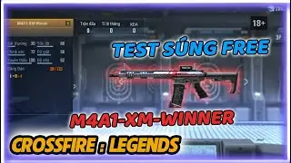 [ CFM ] Test s&uacute;ng free M4A1-XM-Winner liệu c&oacute; ngon trong CrossFire Legends.