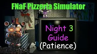 How to Beat FNaF 6 Night 3 (Wednesday) Mobile Guide