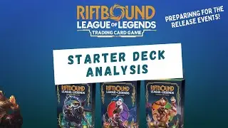 Preparing for Riftbound Release Events - Starter Deck Analysis