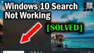 How to Fix Windows 10 Search Not Working