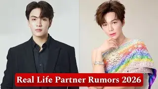 Joong Archen and Earth Katsamonnat (Fourever You) Real Life Partner Rumors 2026