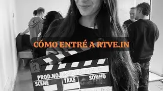 Cómo entré al Instituto de RTVE! 🌸