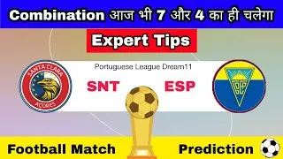 SNT vs ESP Dream11 Team | Snt vs Esp Dream11 Prediction | Snt vs Esp