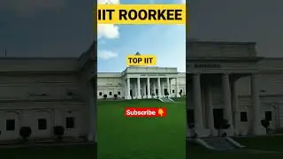 IIT Roorkee #topiit #iitroorkeecampustour #iitroorkeemotivation #iitroorkee #jeeadvanced #jeemains