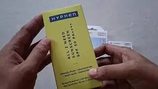 Hyphen SPF 50 Sunscreen Unboxing