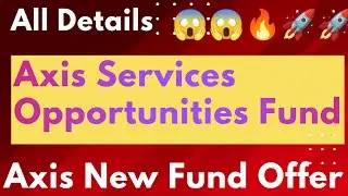 Axis Services Opportunities Fund | Axis NFO | #stockmarket #dhanvarsha
