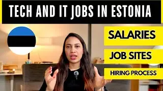 IT JOBS IN ESTONIA 🇪🇪 2025: Salaries, Hiring Process & Best Websites to Apply!