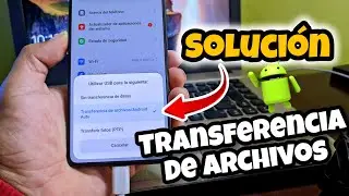 C&oacute;mo solucionar problema no se puede transferir archivos desde tu celular a una computadora