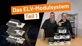 Das ELV-Modulsystem Teil 1 - Funk Basismodul f&uuml;r LoRaWAN - ELV stellt vor!