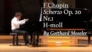 F.Chopin Scherzo Nr.1 H-moll   Gotthard Moseler