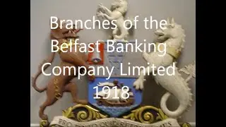 85. Belfast Banking Company Limited - 1918 Property Portfolio Album