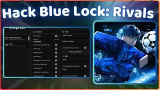 🐍[UPD] Blue Lock: Rivals Script Hack - INF SPIN, INFINITE STAMINA, AUTO SCORE, AIKO STYLE! PC/MOBILE