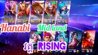 Hanabi mid land វគ្គ rising🤫🤫🤫