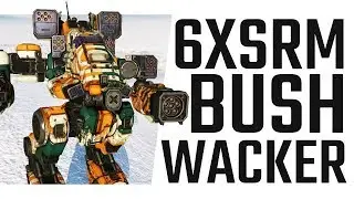 6x SRM6 Bushwacker Missile Spam - Mechwarrior Online The Daily Dose #545