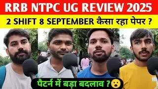 Rrb ntpc 2nd shift review 8 September। Rrb ntpc ug analysis today। rrb ntpc exam review and analysis