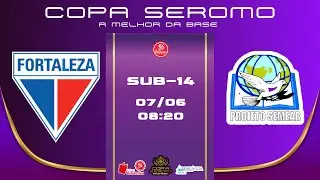 FORTALEZA x SEMEAR - COPA SEROMO (SUB-14)