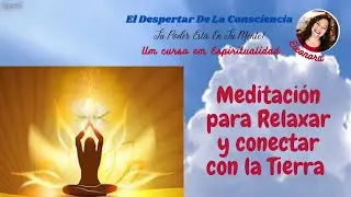 SM05: Meditaci&oacute;n para relajar, eliminar estr&eacute;s y conectarse con la naturaleza