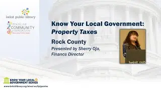 Know Your Local Government Series: Property Taxes-Rock County