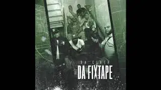 Da Cloth  - All About The Money (Da Fixtape)