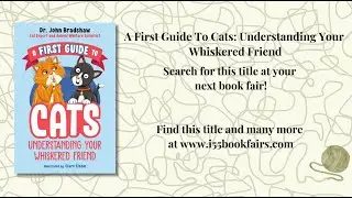 A First Guide to Cats: Understanding Your Whiskered Friend Book Trailer