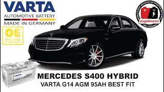 Mercedes s400 hybrid 2015 | Varta battery replacement |95Ah AGM 850A(EN)CCA