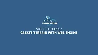 Terrain Builder Element tutorial: Create terrain in Web Tutorial