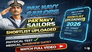 Pak Navy Sailors (FMT, Marine, Technical) Shortlist Out! | Next Step Kya Hai?