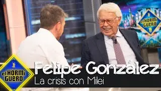 La reflexión de Felipe González sobre la crisis del Gobierno con Javier Milei - El Hormiguero
