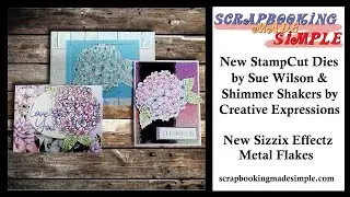 #388  How to use NEW Sue Wilson StampCut Dies with Shimmer Shakers, Inks & Sizzix Effectz  Flakes