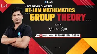 LIVE DEMO CLASSES IIT-JAM MATHEMATICS GROUP THEORY L-1 WITH VIKAS SIR AT IFAS MATHS