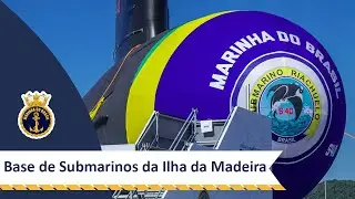 Base de Submarinos da Ilha da Madeira (BSIM) - Marinha do Brasil (MB)