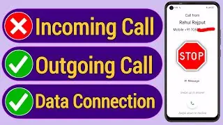 Sabhi Incoming Calls Ko Band Karke Internet Kaise Chalaye !! Disable Incoming Calls And Use Internet