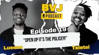 BVJ PODCAST EP19 | TSIETSI IS UNDER INVESTIGATION FOR CYBER CRIME