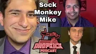 SOCK MONKEY MIKE INTERVIEW! UPCOMING SPORTS COMMENTATOR! MENTAL HEALTH!   THE DROPKICK PODCAST