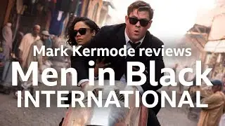 Men in Black: International reviewed by Mark Kermode