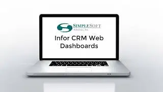 Infor CRM Web Dashboards - Brief Overview