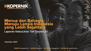 Menua dan Bahagia: Menuju Lansia Indonesia yang Lebih Sejahtera